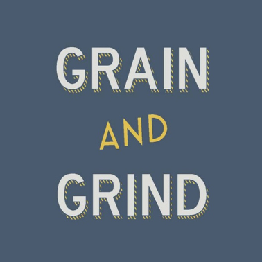 Grain and Grind
